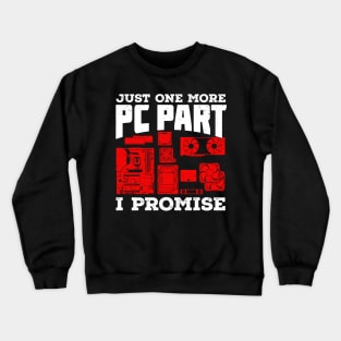 Funny Computer Builder Gaming PC Gamer Gift Crewneck Sweatshirt